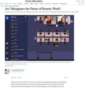 Wall Street Journal Article January 16, 2021 "Are Videogames the Future of Remote Work?"